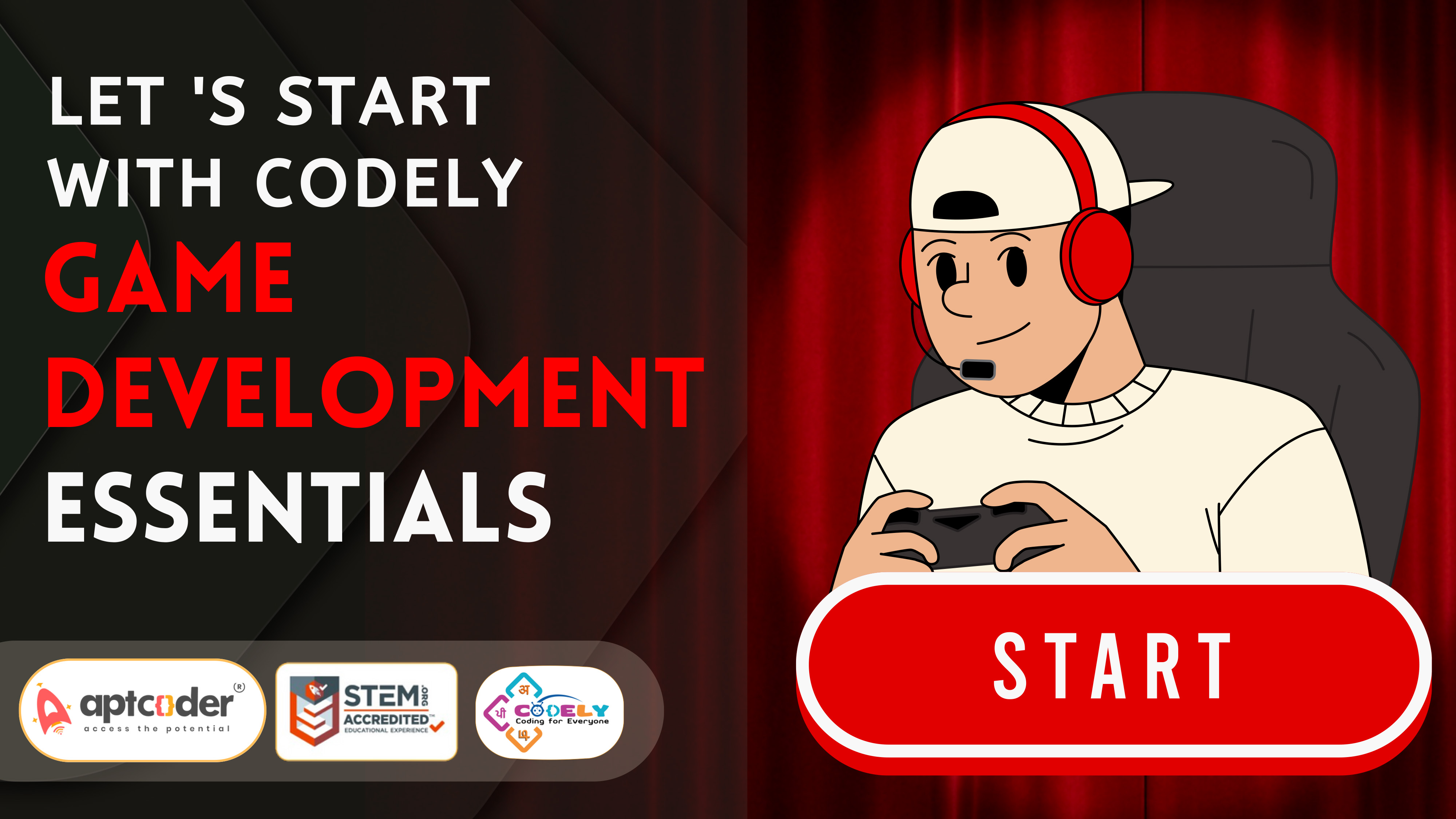 Let's start with Codely : Game Development Essentials